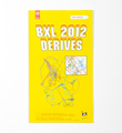 BXL 2012 Derives