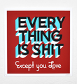 Everything is shit (SP version)